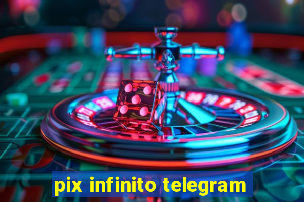 pix infinito telegram